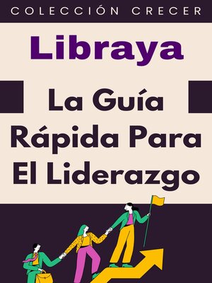 cover image of La Guía Rápida Para El Liderazgo